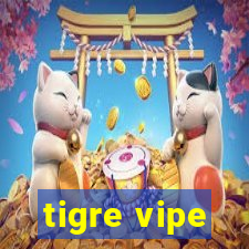 tigre vipe